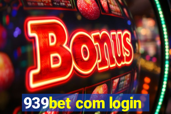 939bet com login